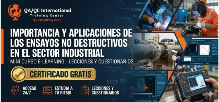 Curso «Importancia y Aplicaciones de los Ensayos No Destructivos en el Sector Industrial»